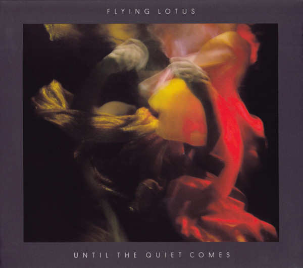 Flying Lotus: Until the Quiet Comes (2012)